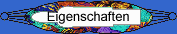 Eigenschaften
